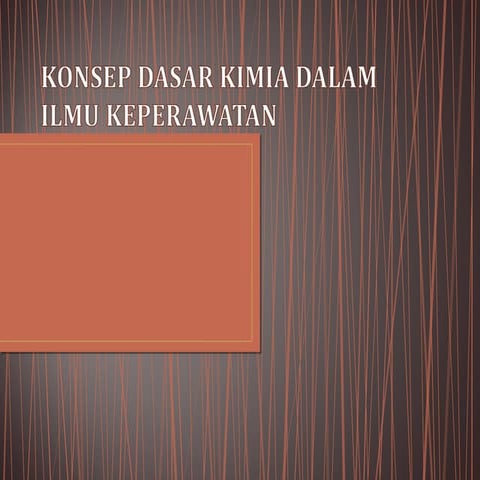 Konsep Dasar Kimia Dalam Ilmu Keperawatan_ Bagi Mahasiswa Keperawatan Dasar
