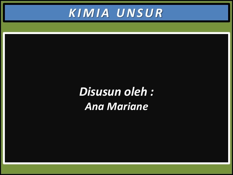 Kimia Unsur Ana