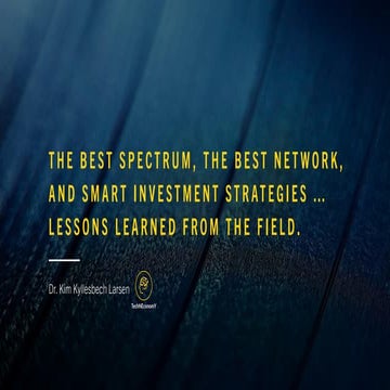 The best Spectrum, the best network, and smart investment strategies … lesson...