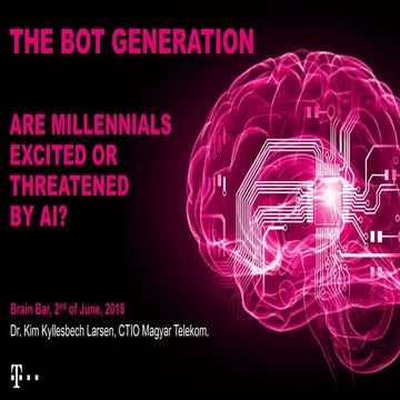 The Bot Generation ... Are Millennials excited or threatened by AI?