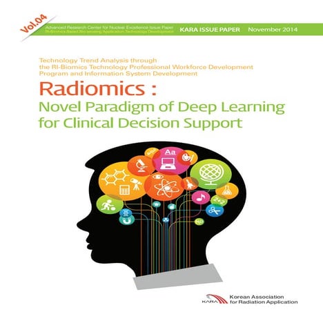 Radiomics: Novel Paradigm of Deep Learning for Clinical Decision Support towa...