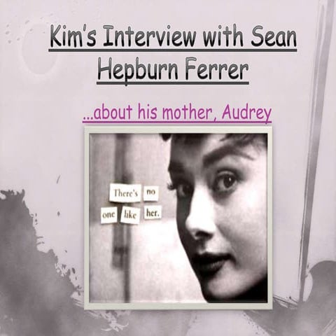 Kim’s interview with sean hepburn ferrer2