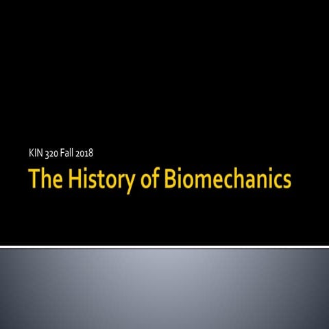 History of Biomechanics