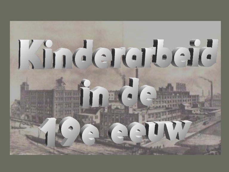 Kinderarbeid in de 19e eeuw
