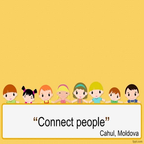 Connect people Cahul