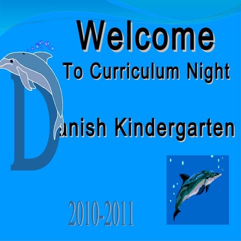 Kindergarten curriculum night danish k english
