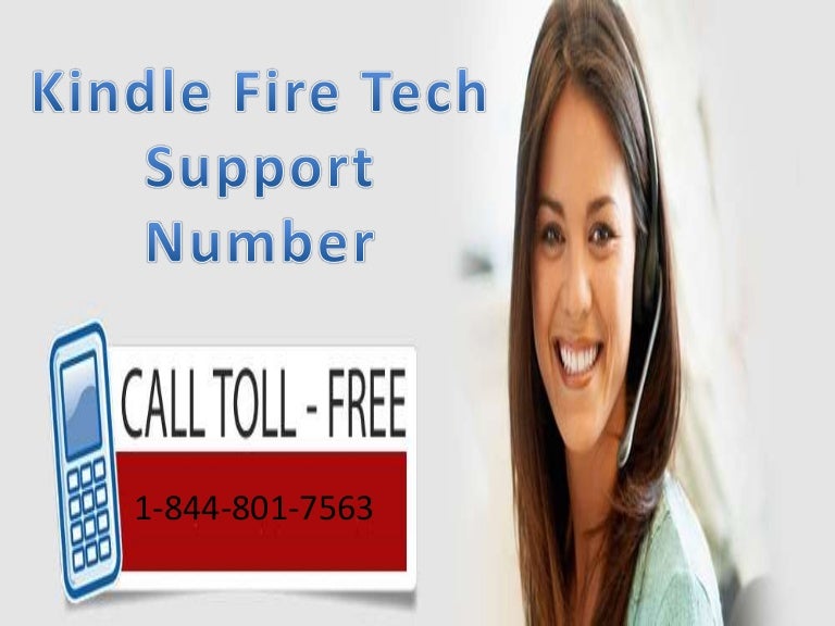 Kindle fire tech support number 1 8448017563