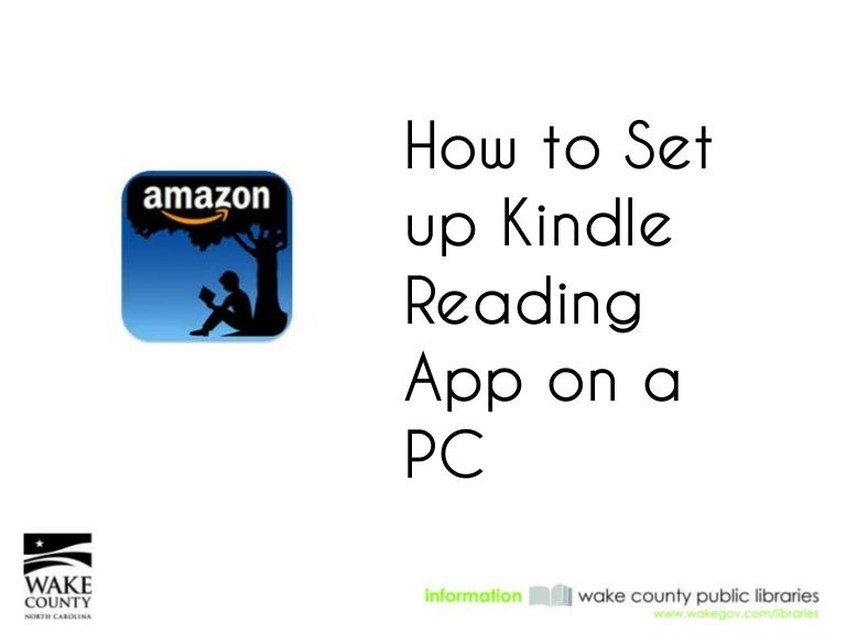 Downloading and Setup the free Kindle Reader App for PC