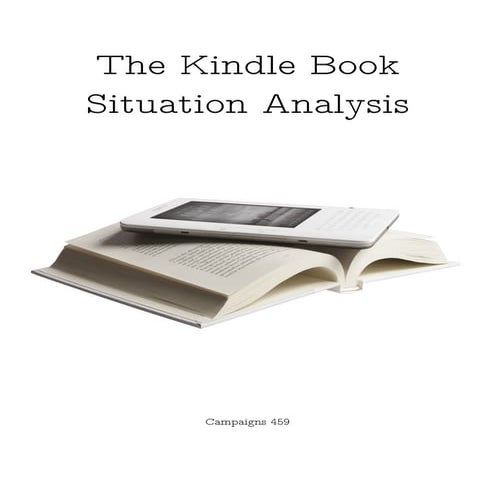 Kindle Situation Analysis