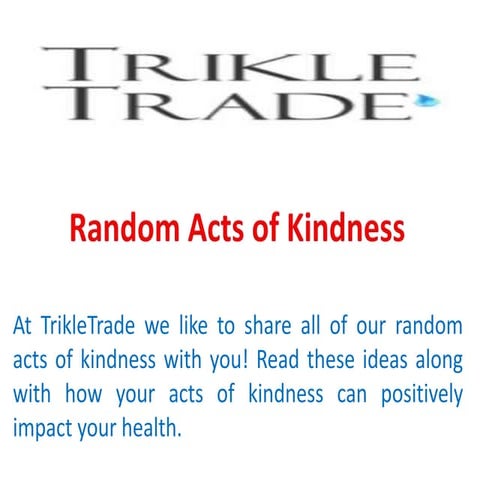Random Acts of Kindness