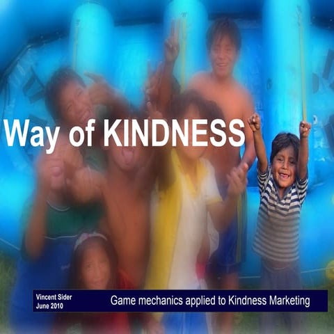 Way of Kindness: game mechanics applied to service design and engagement mark...