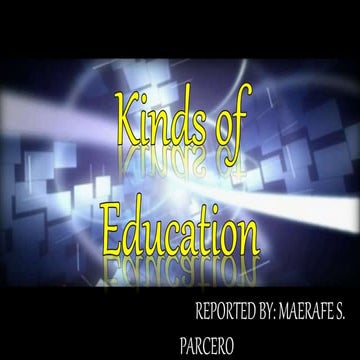 Kinds of Education 