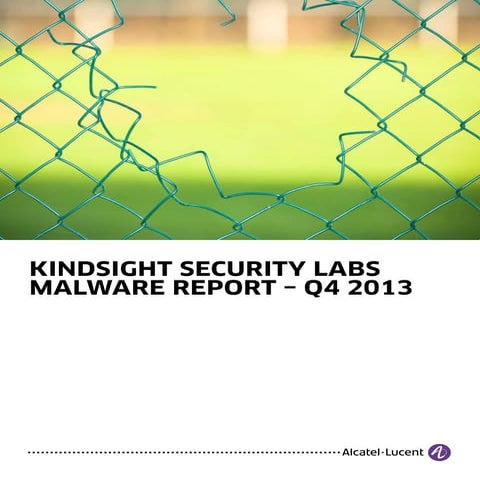 Kindsight security labs malware report - Q4 2013