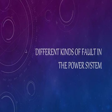 Kinds of Faults in the power system.pptx