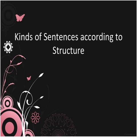 Kinds of Sentences according to Structure