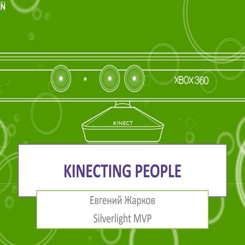Kinecting people
