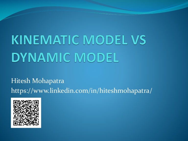 Kinematic Model vs Dynamic Model