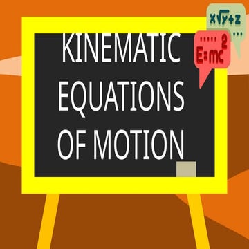 Kinematics1D&2D123456789098765434321.pptx
