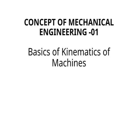 Kinematics of Machines.pptx concept of mechanical engineering