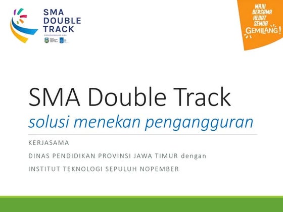 Ppt-Double Track Impactfull Track untuk memberi manfaat ke stakeholder.pptx