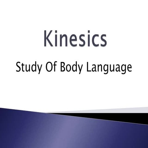 Kinesics Communication Skills