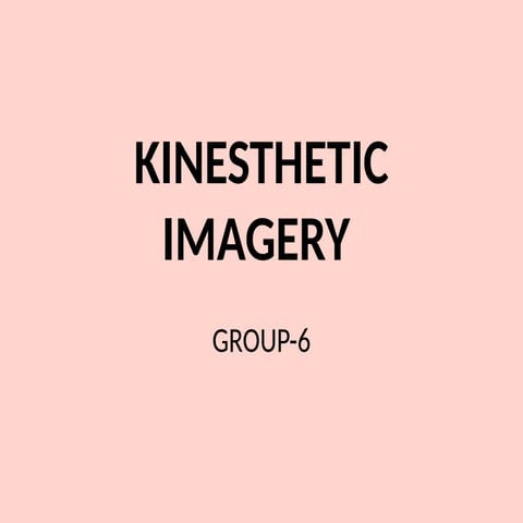 Kinesthetic Imagery Sensory Appeal • CREATIVE WRITING