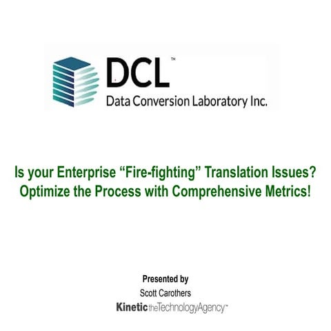 Is Your Enterprise “fire-fighting” translation issues? Optimize the process w...