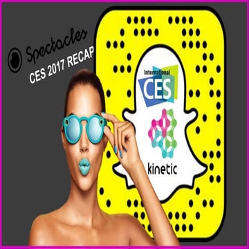 Immersive Spectacles tour of CES 2017 by Kinetic