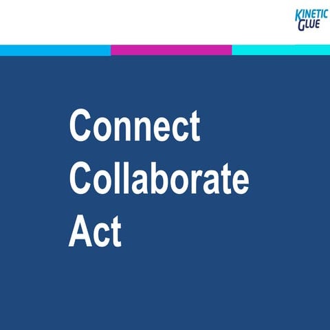 Kinetic glue overview