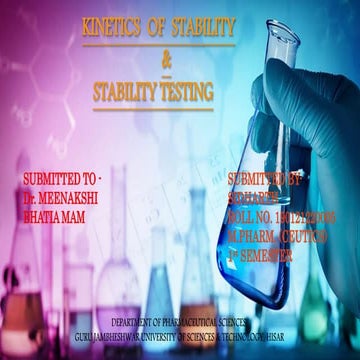 Kinetics of Stability & Stability Testing 