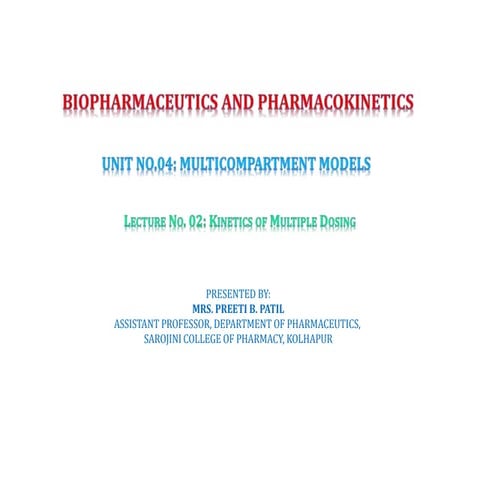 Kinetics of multiple dosing