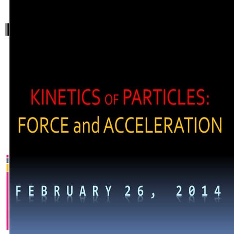 Kinetics of particles