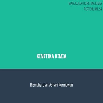 Kinetika Kecepatan Reaksi Kimia beserta Penjelasannya | PPT