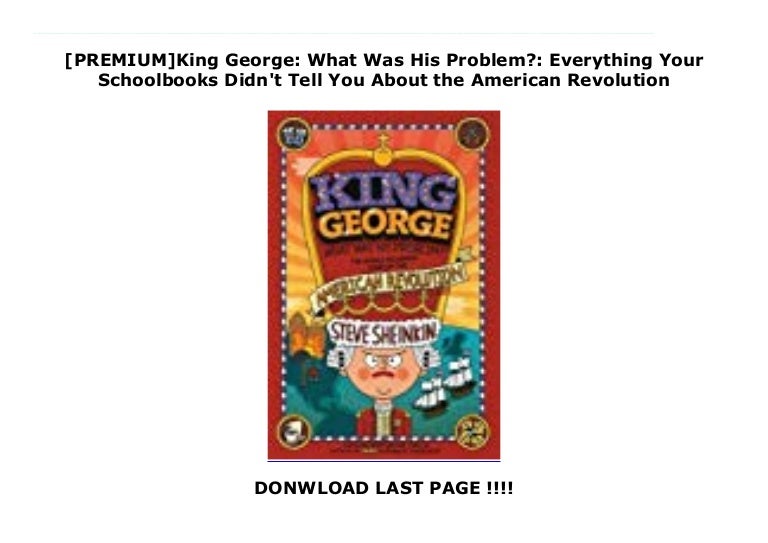 [PREMIUM]King What Was His Problem? Everything Your Schoolbo…