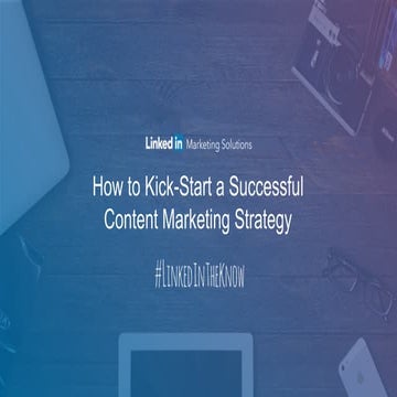 Live Webinar: How to Kick-Start a Successful Content Marketing Strategy - Qui...