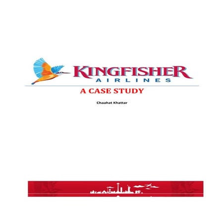 Kingfisher Airlines- A Case Study