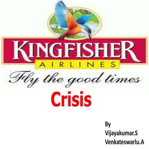 Kingfisher crisis