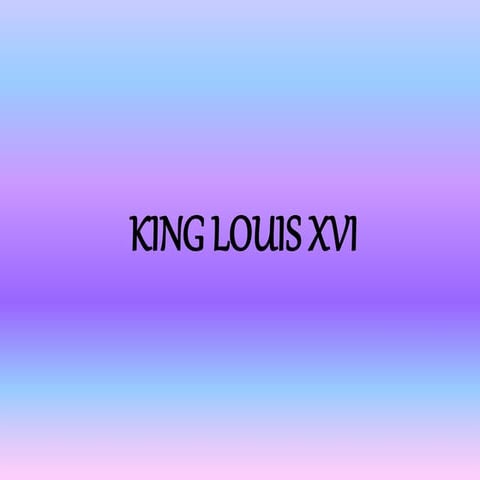 King Louis XVI