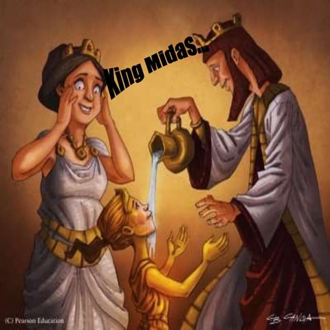 King midas
