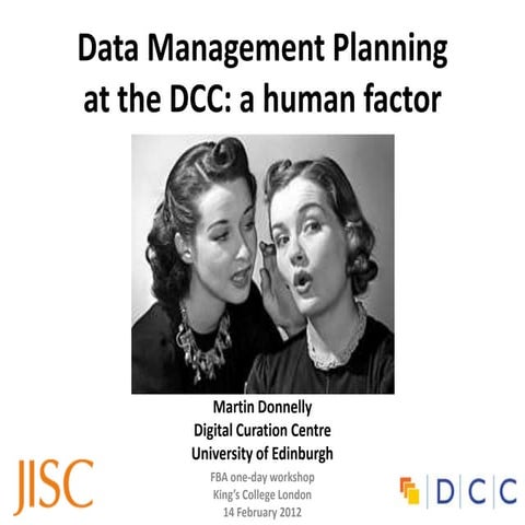 Data Management Planning at the DCC: a human factor
