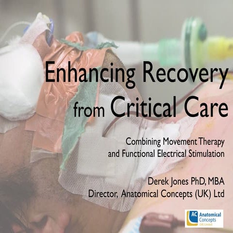 Enhancing Recovery from Critical Care with FES