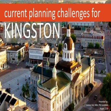 Current Planning Challenges for Kingston