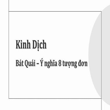 Cùng học Dịch Lý - Bài 2. Bát Quái - Ý nghĩa 8 tượng đơn