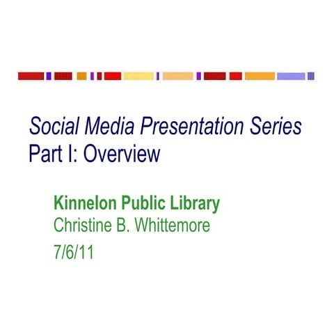 Social Media Marketing 101 - Kinnelon Library Presentation