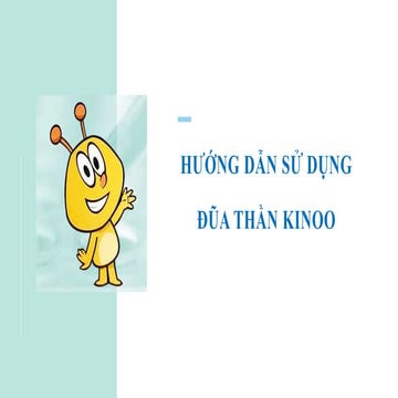 Hướng dẫn sử dụng đũa thân kinoo cho trẻ em.pptx