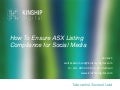 KINSHIP digital Social Media ASX Listing Compliance Guidelines