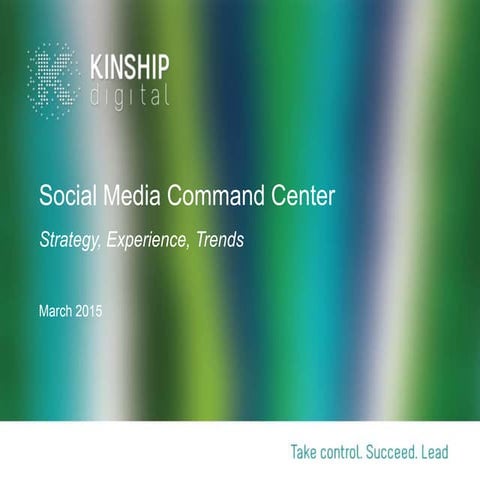 Kinship Social Media Command Center Expertise 