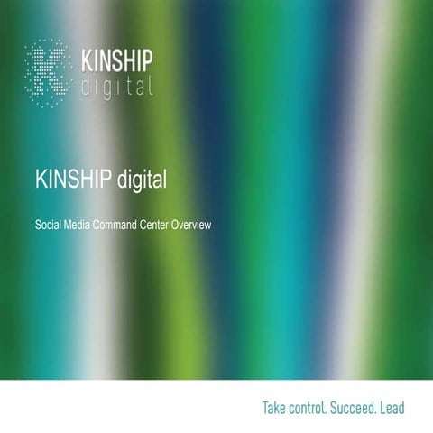 KINSHIP Social Media Command Center