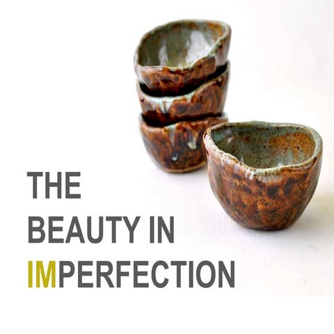 Kintsugi: The beauty in imperfection