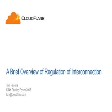 KINX Peering Forum - A Brief Overview of Regulation of Interconnection